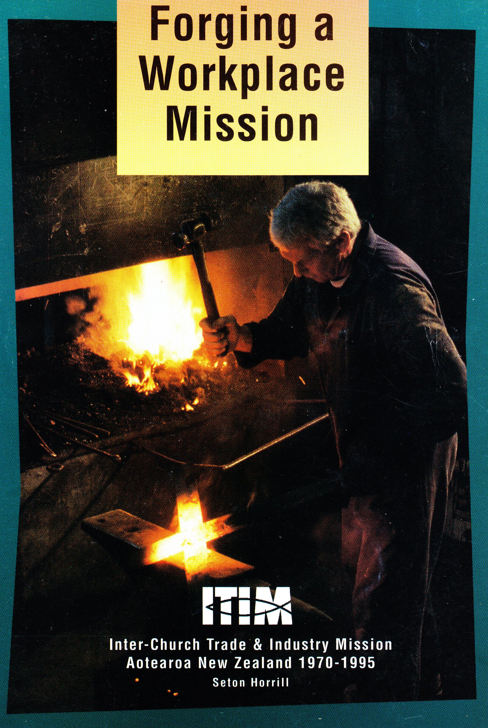 Cover of Forging a Workplace Mission
